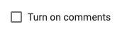 turn_on_work_order_comments_updated.png